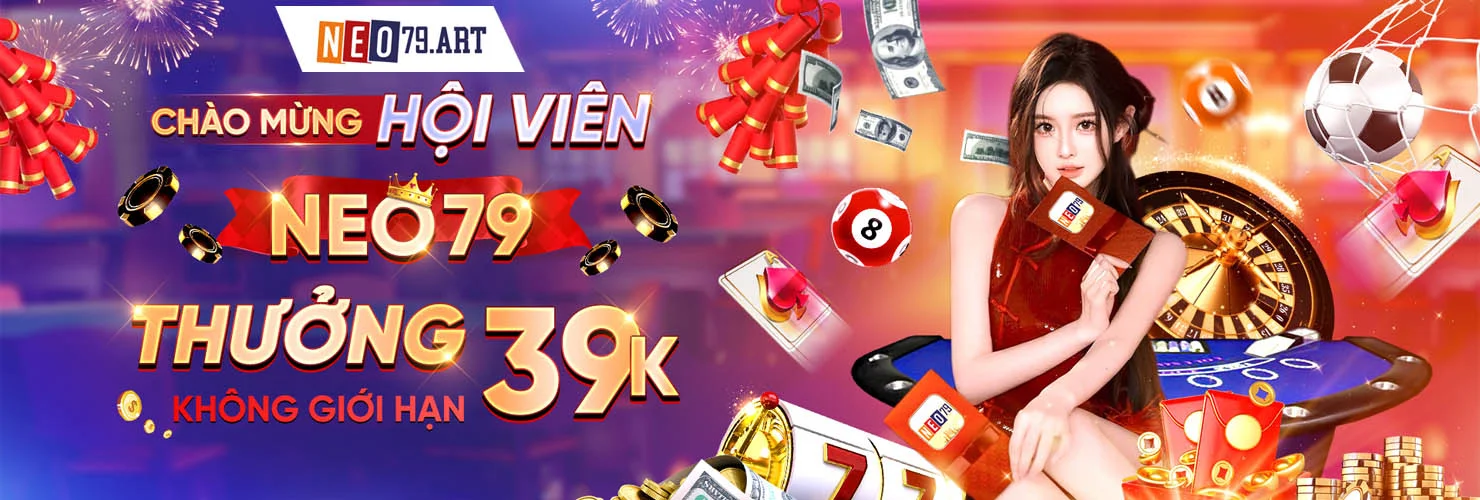 Neo79 Xtpru 🎖️【Neo 79】| Link Vào Trang Chủ Neo79.com 2026 1 Chào mừng hội viên Neo79 thưởng 39k