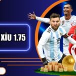 Kèo tài xỉu 1.75