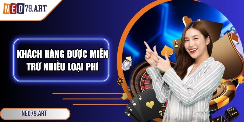 Neo79 Xtpru 🎖️【Neo 79】| Link Vào Trang Chủ Neo79.com 2026 31 Khách hàng được miễn trừ nhiều loại phí cược khác nhau