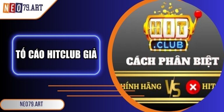 Tố Cáo Hitclub Giả - Cảnh Giác Rủi Ro Và Bảo Vệ Tài Khoản 1 Tố Cáo Hitclub Giả - Cảnh Giác Rủi Ro Và Bảo Vệ Tài Khoản